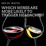 Red Wine or White Wine: Which Ones Are Gentler on the Head?